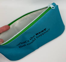 Load image into Gallery viewer, Medium Zipper Pouch “What’s the Best that could happen?
