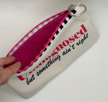 Load image into Gallery viewer, Small Zipper Pouch “Undiagnosed but something ain’t right”
